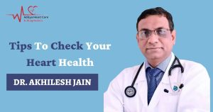 Tips To Check Heart Health - Heart Doctor Near Me